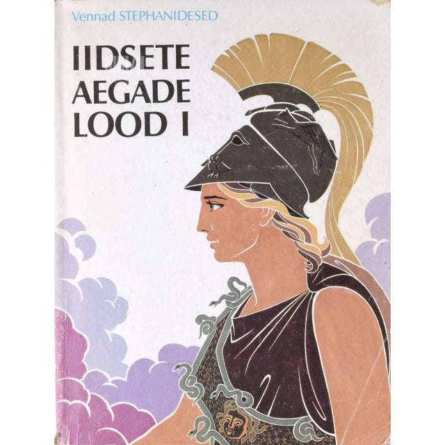 Menelaos Stephanides - Iidsete aegade lood 1. osa. Olümpose jumalad. Müüte ja legende. Keskmisele koolieale