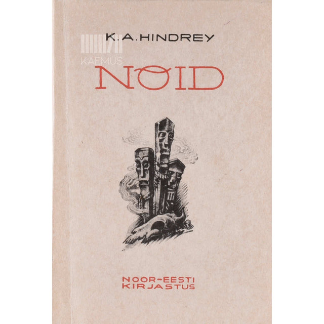 Karl August Hindrey - Loojak. Nõid 1. osa
