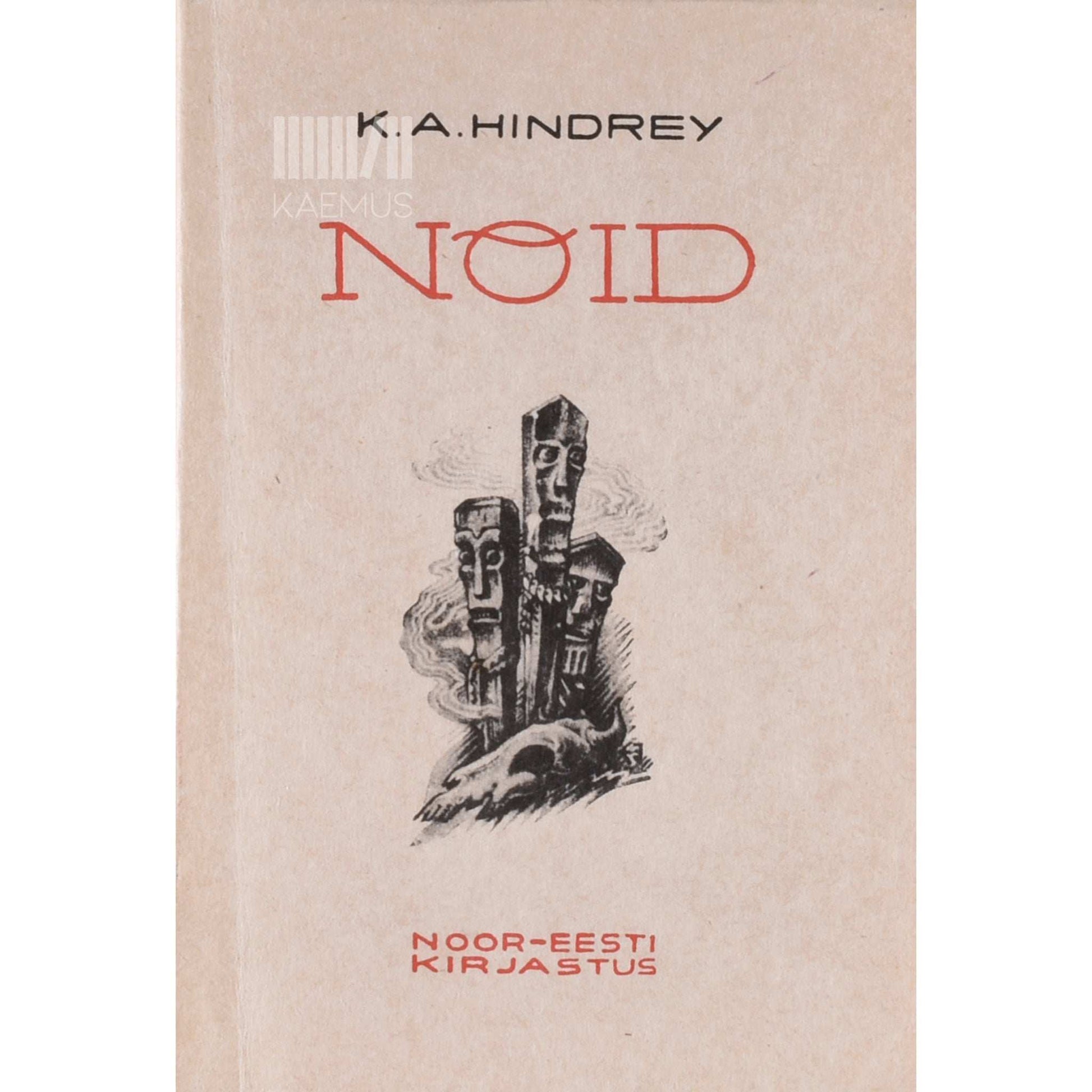 Karl August Hindrey - Loojak. Nõid 1. osa