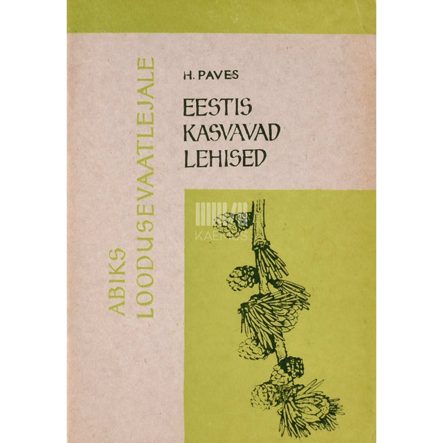 Harri Paves - Eestis kasvavad lehised