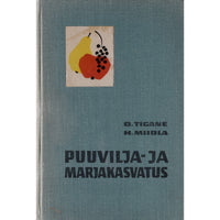 Heigo Miidla, Otto Tigane Puuvilja- ja marjakasvatus