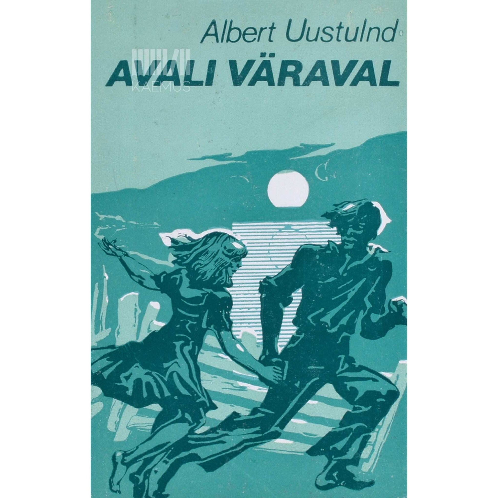 Albert Uustulnd - Avali väraval