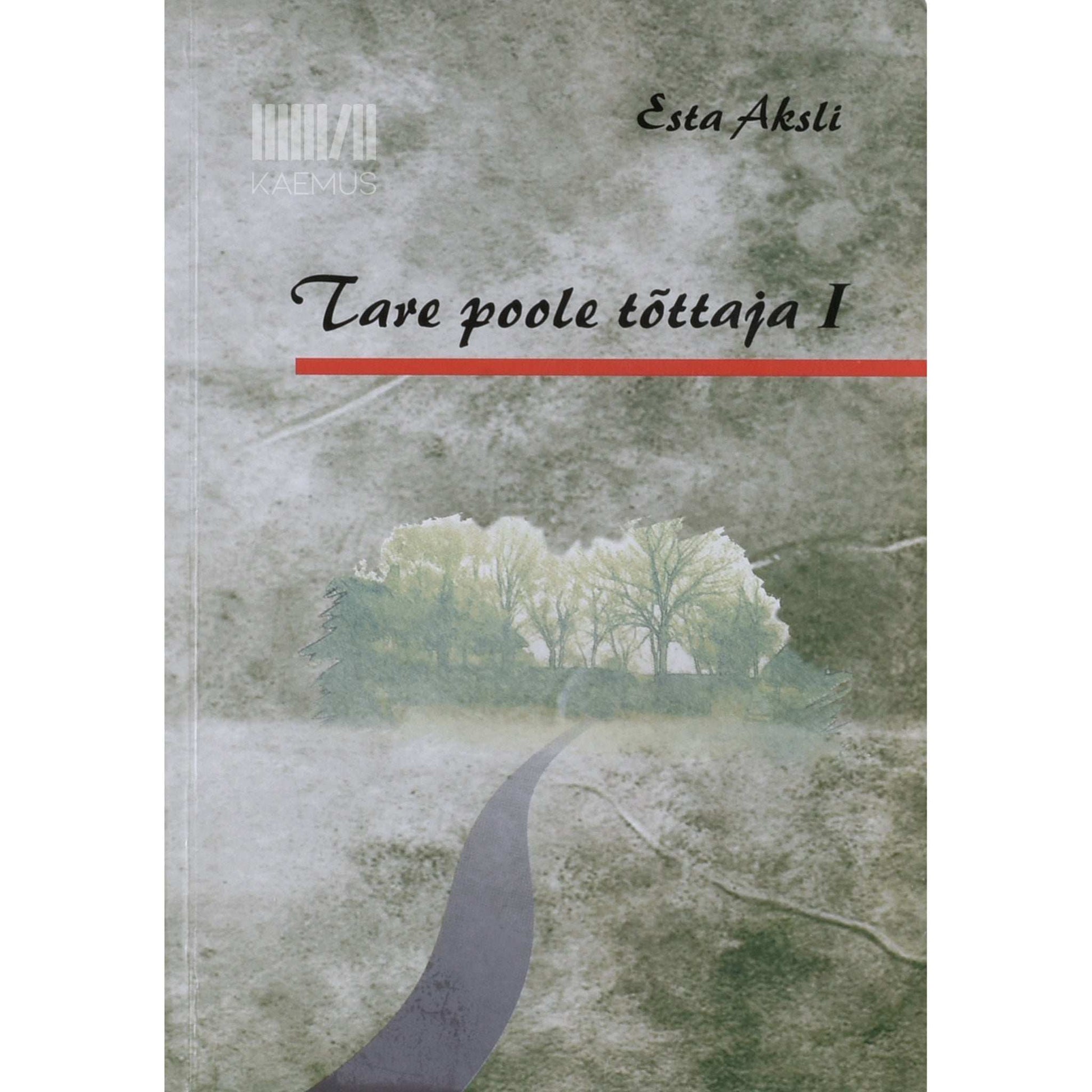 Esta Aksli - Tare poole tõttaja 1. osa