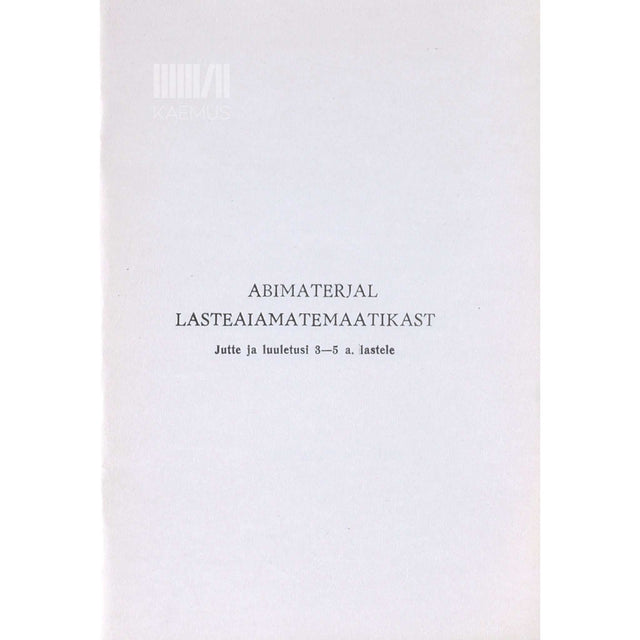 … - Abimaterjal lasteaiamatemaatikast