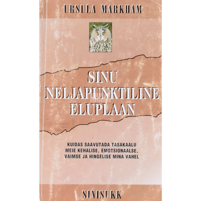 Ursula Markham - Sinu neljapunktiline eluplaan