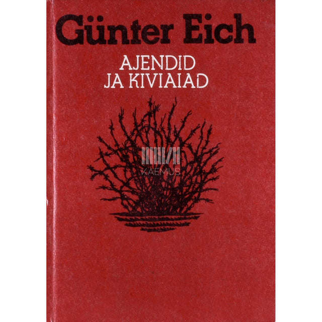 Günter Eich - Ajendid ja kiviaiad