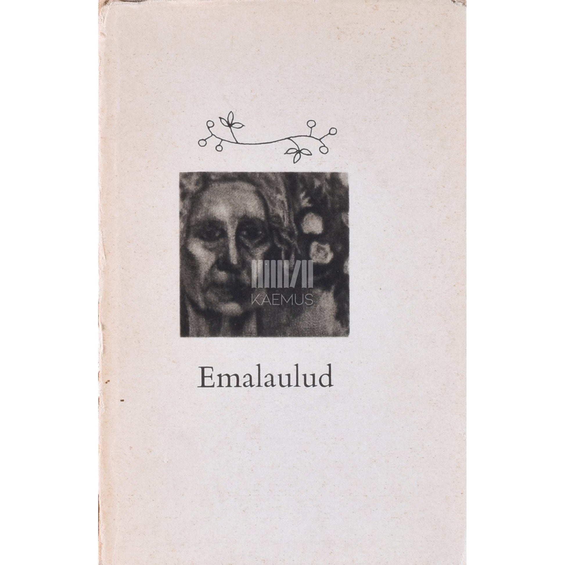 … - Emalaulud