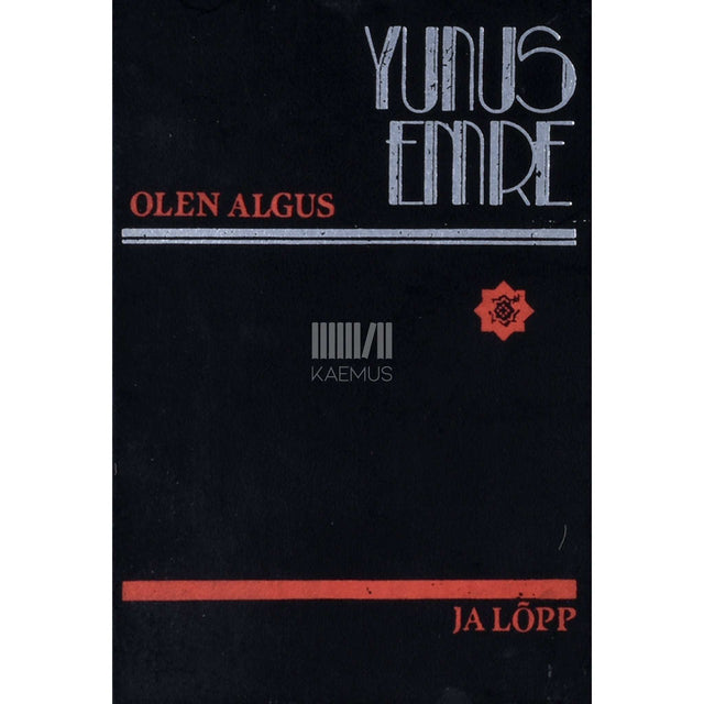 Emre Yunus - Olen algus ja lõpp
