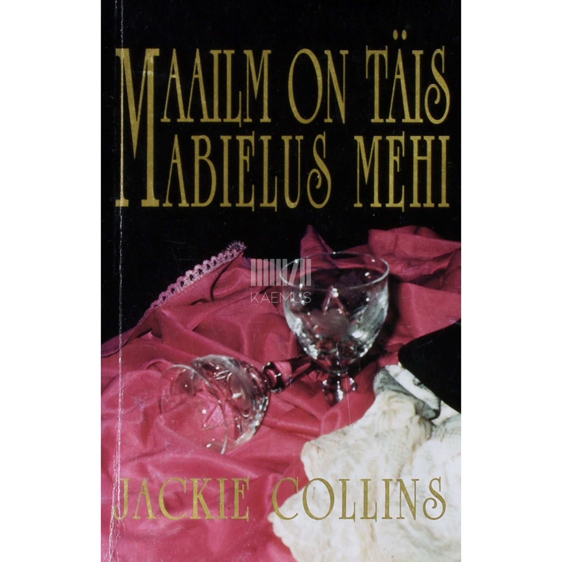 Jackie Collins - Maailm on täis abielus mehi