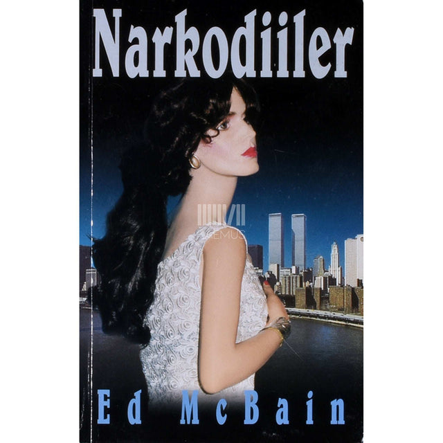 Ed McBain - Narkodiiler