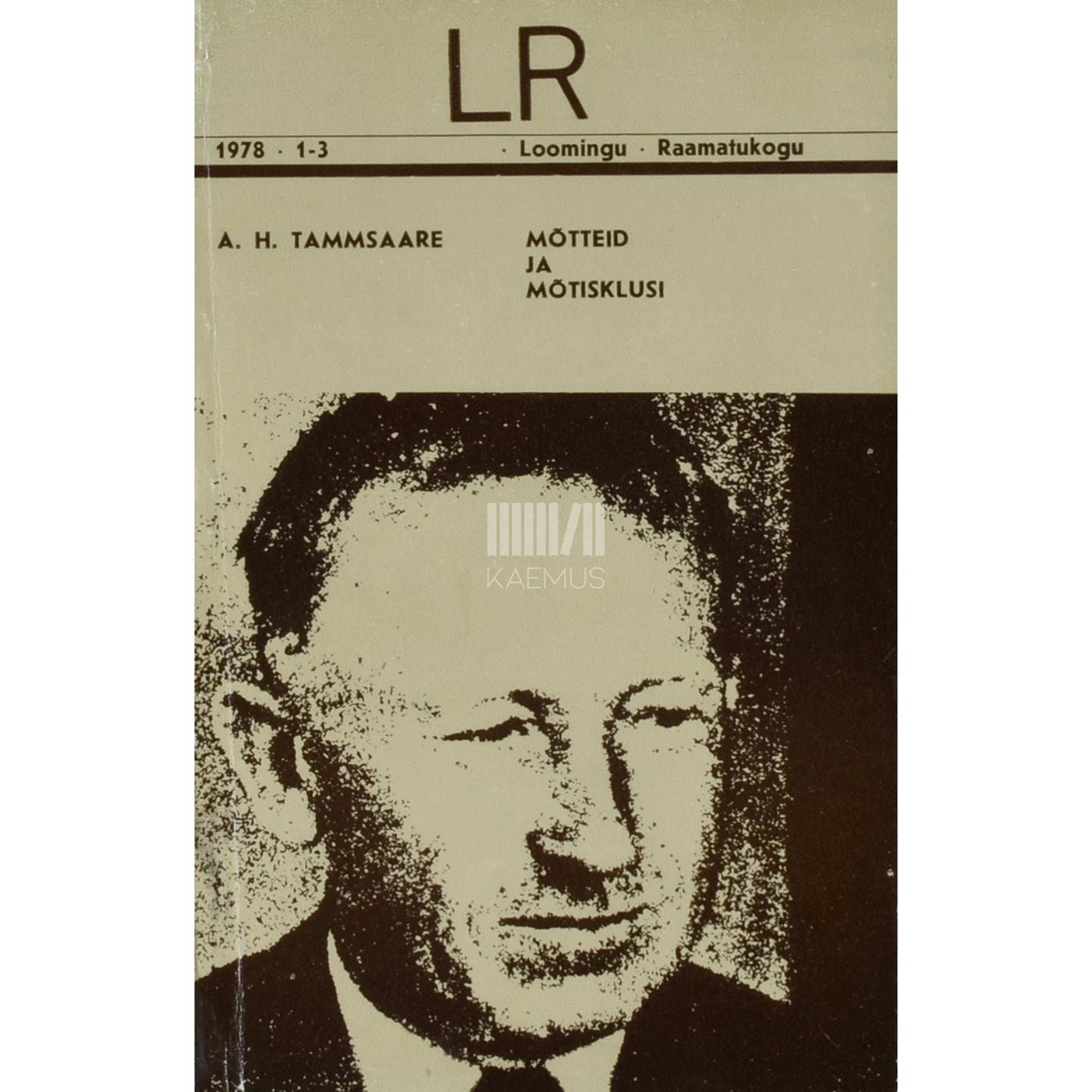 A. H. Tammsaare - Mõtteid ja mõtisklusi