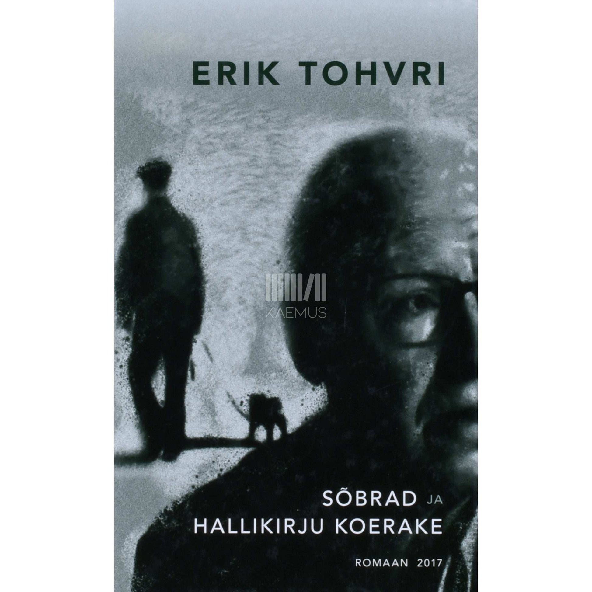 Erik Tohvri - Sõbrad ja hallikirju koerake