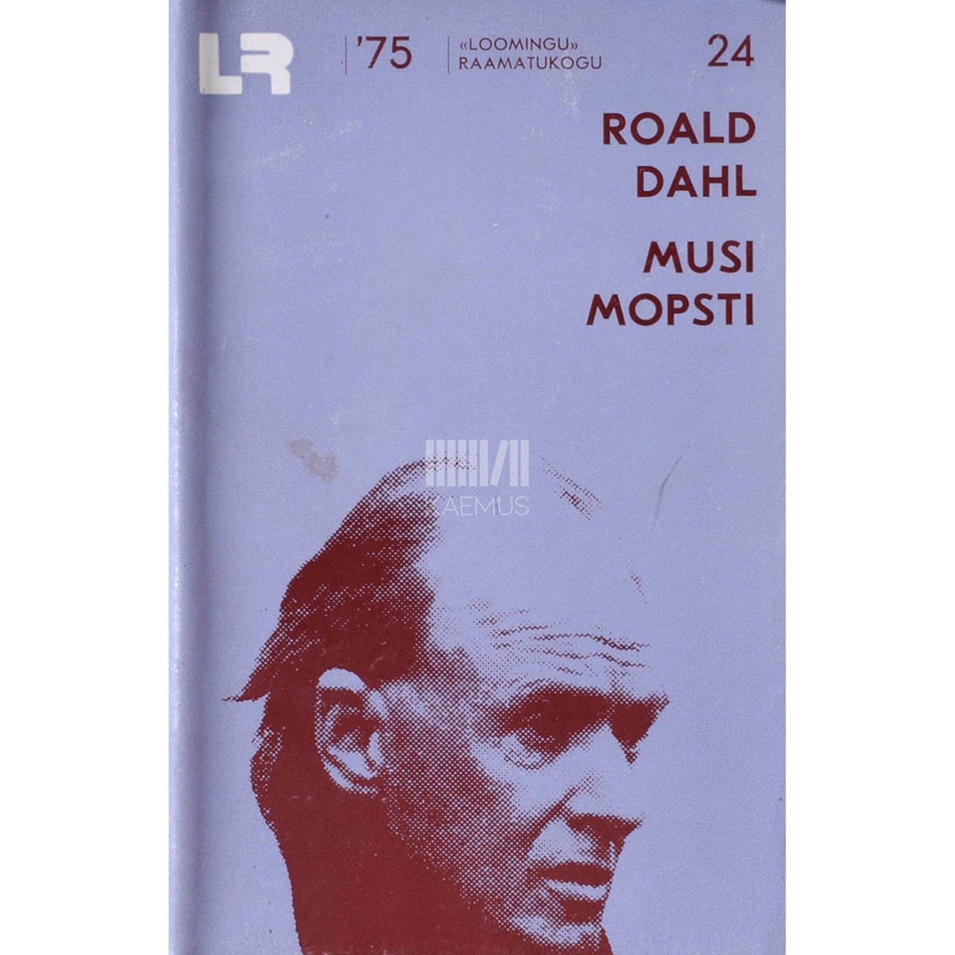 Roald Dahl - Musi mopsti