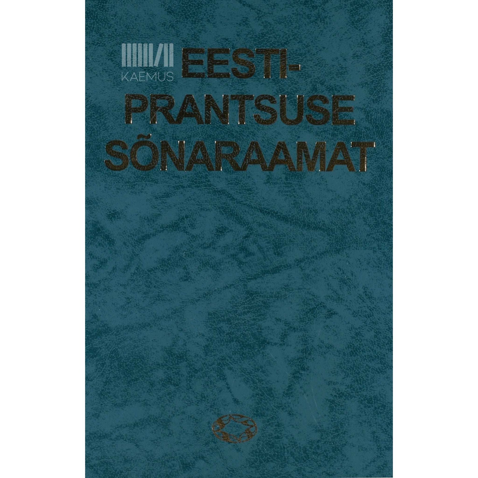 ... - Eesti-prantsuse sõnaraamat