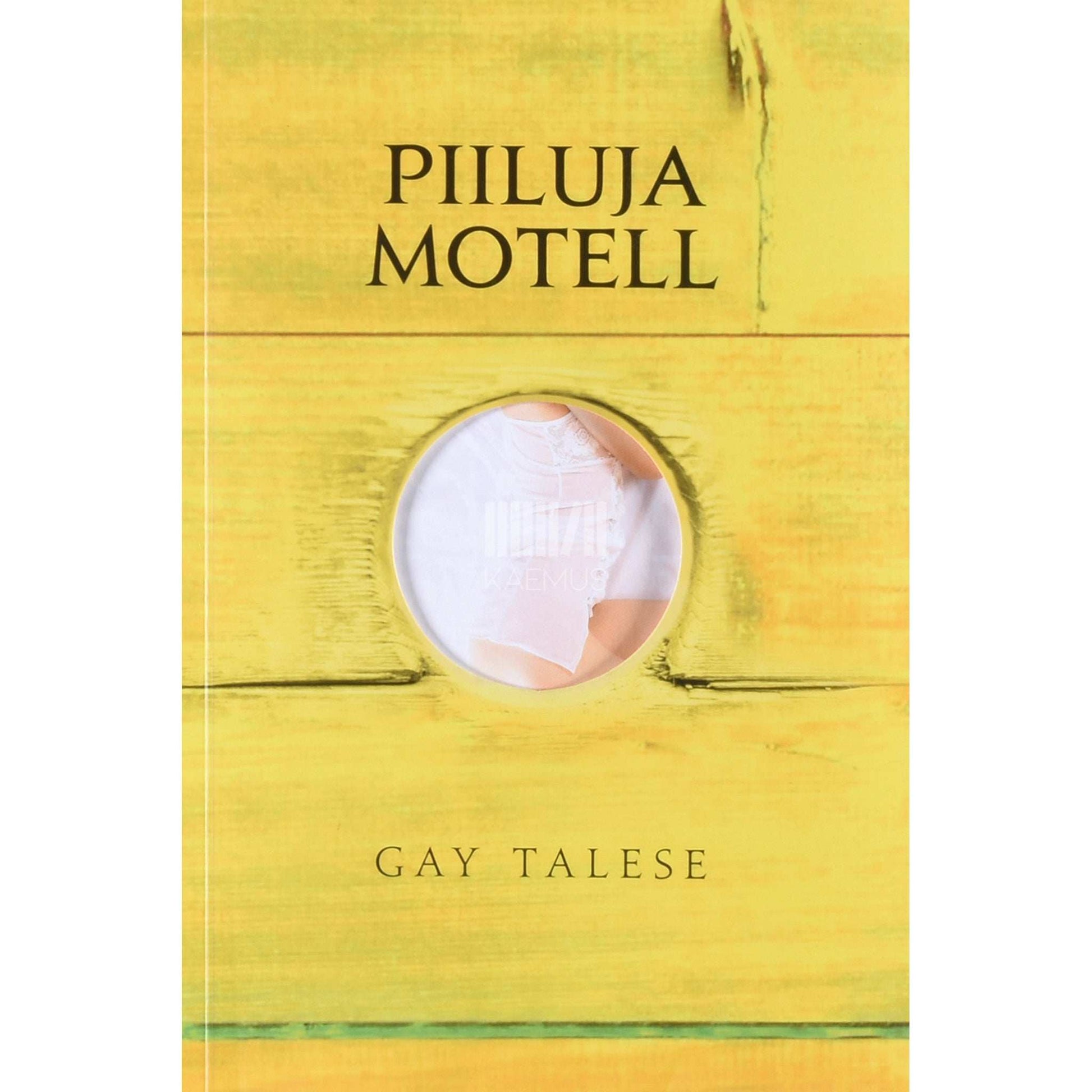 Gay Talese - Piiluja motell
