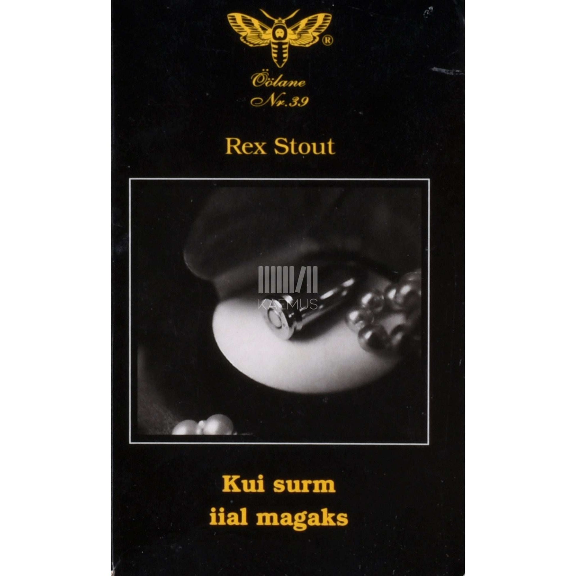 Rex Stout - Kui surm iial magaks