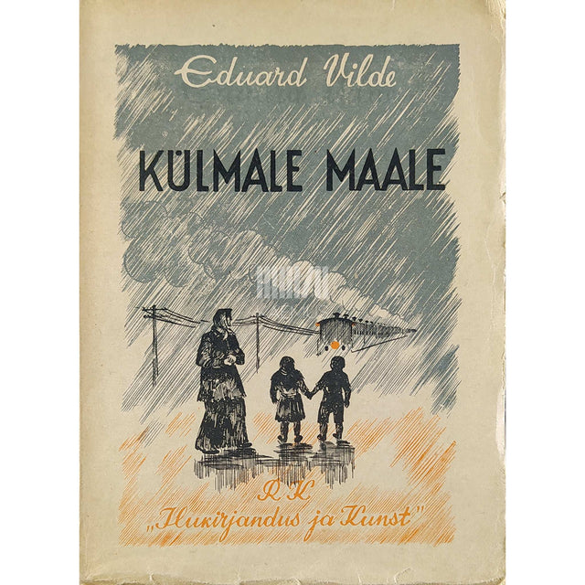 Eduard Vilde - Külmale maale