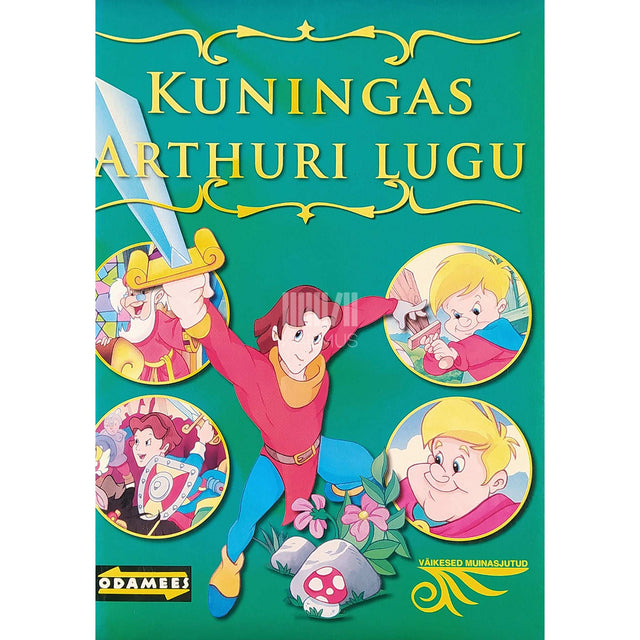 … - Kuningas Arthuri lugu
