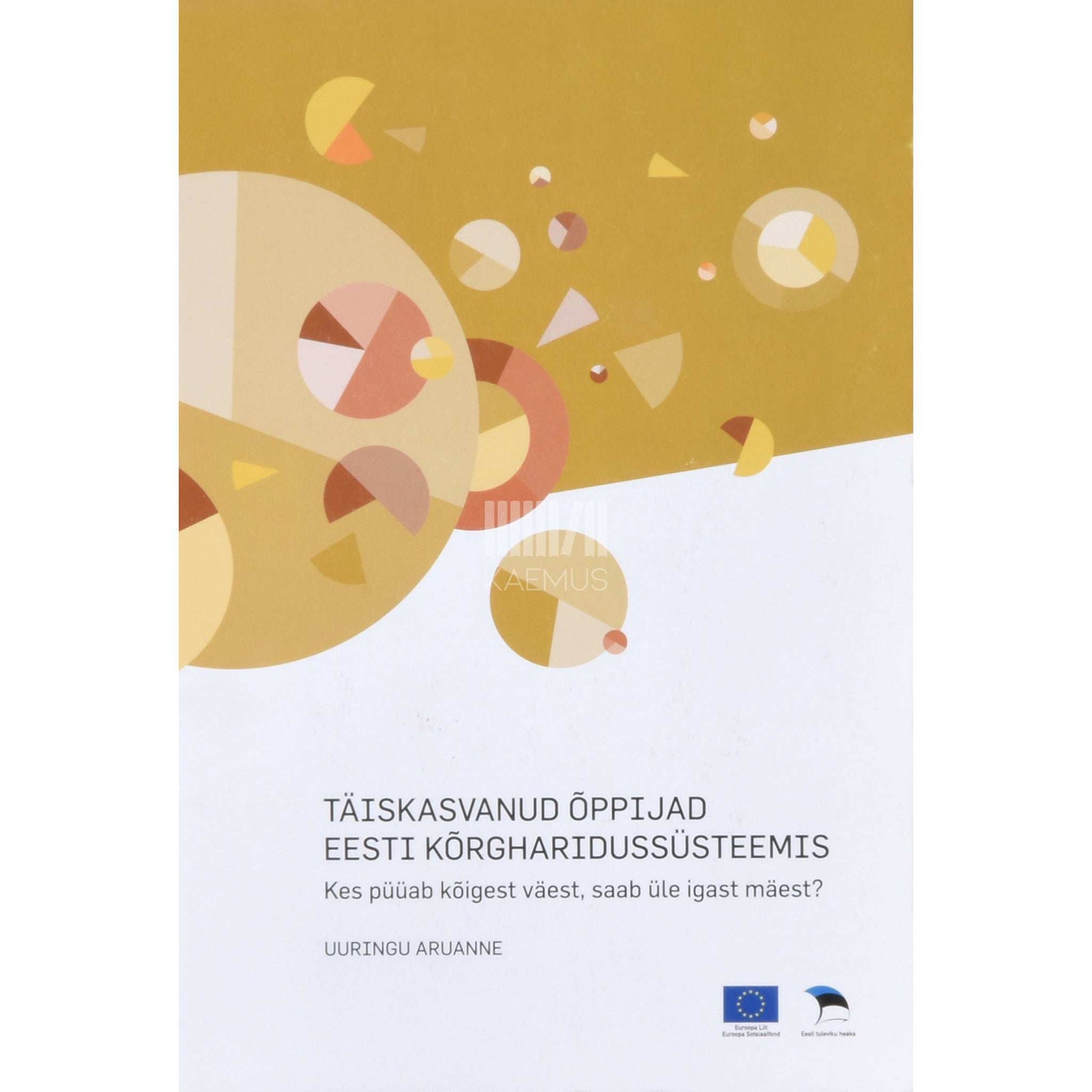 ... - Täiskasvanud õppijad Eesti kõrgharidussüsteemis