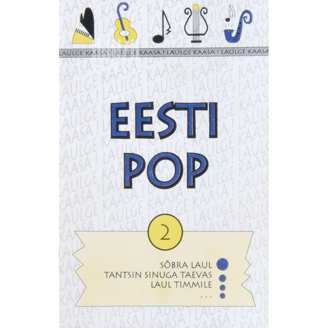 … - Eesti pop 2. osa