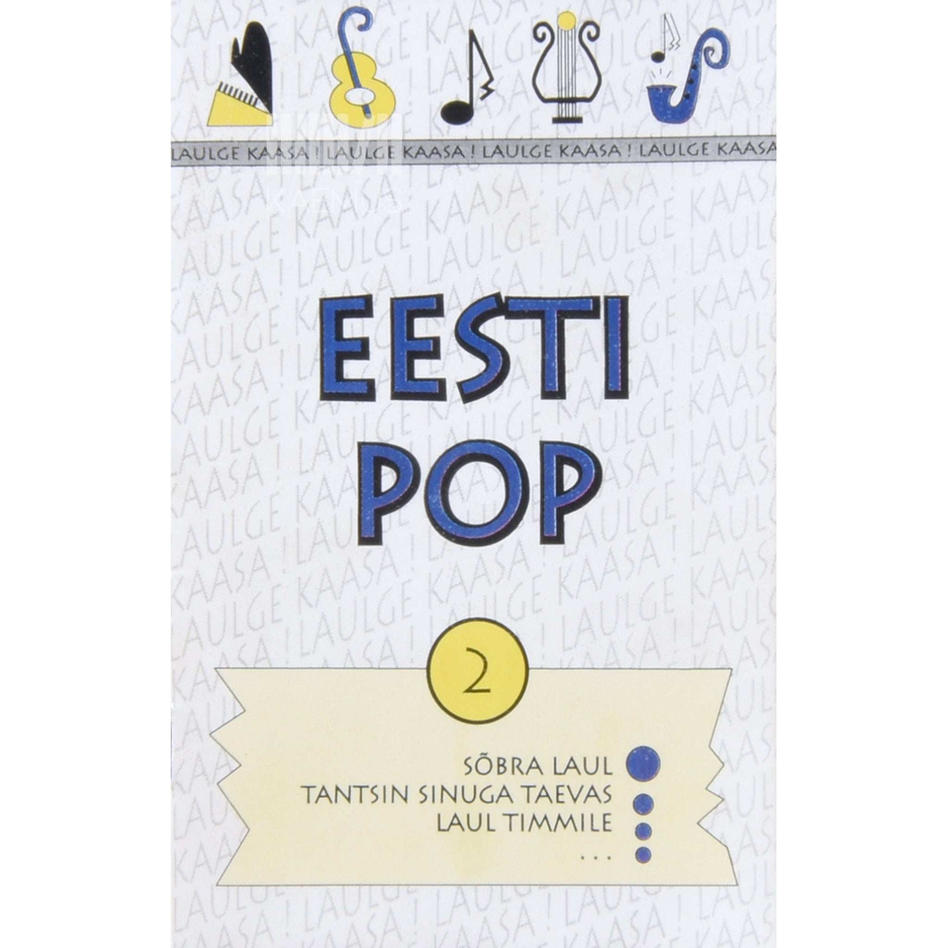… - Eesti pop 2. osa