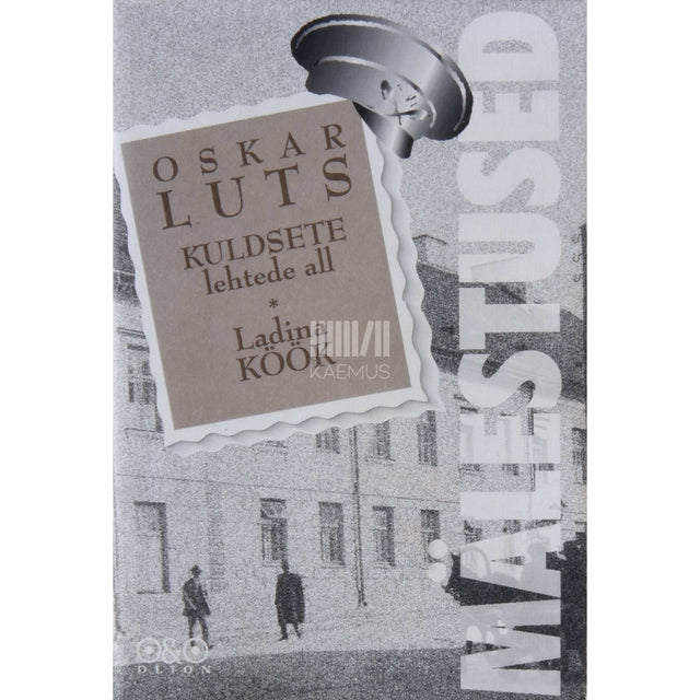 Oskar Luts - Mälestused 3. osa. Kuldsete lehtede all. Ladina köök