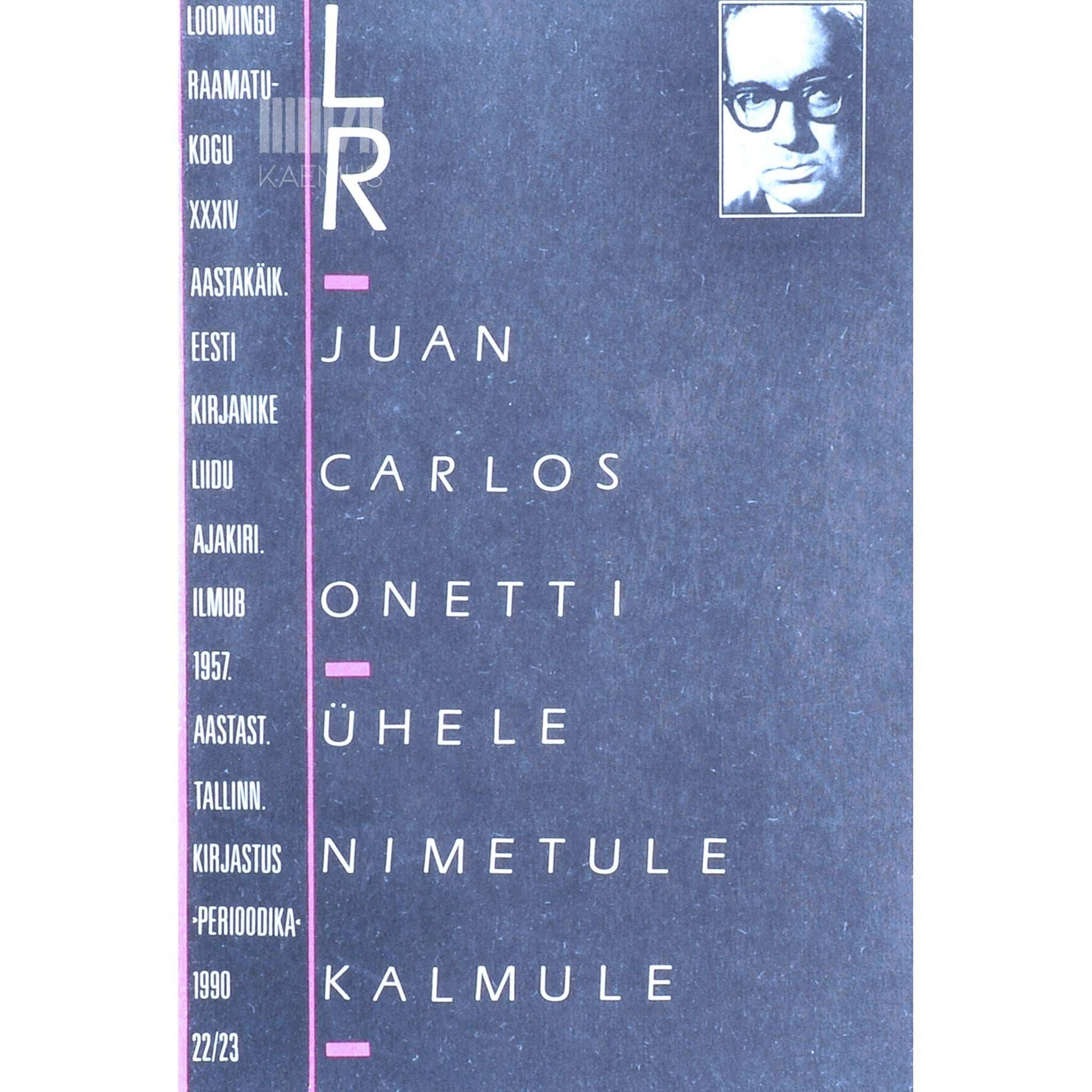 Juan Carlos Onetti - Ühele nimetule kalmule