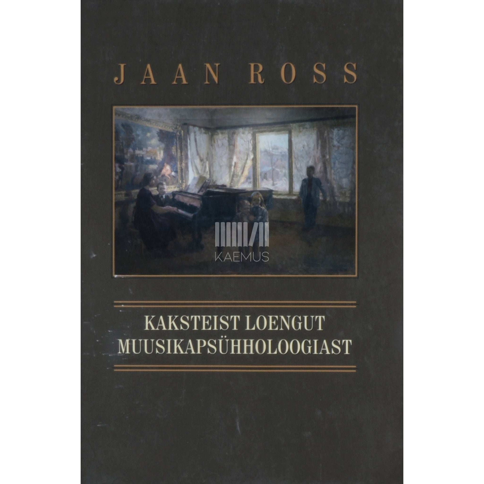 Jaan Ross - Kaksteist loengut muusikapsühholoogiast