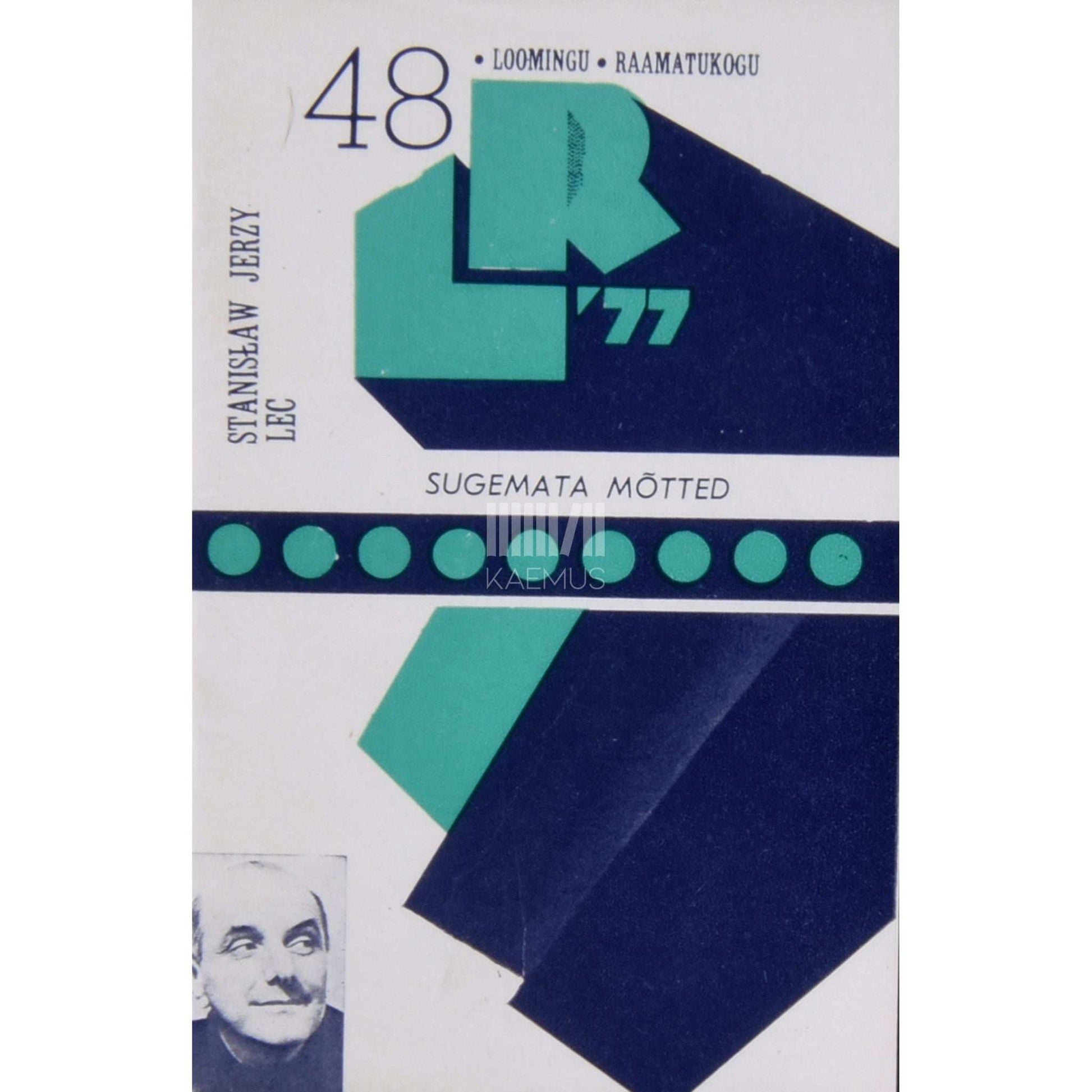 Stanislaw Jerzy Lec - Sugemata mõtted. Aforismid