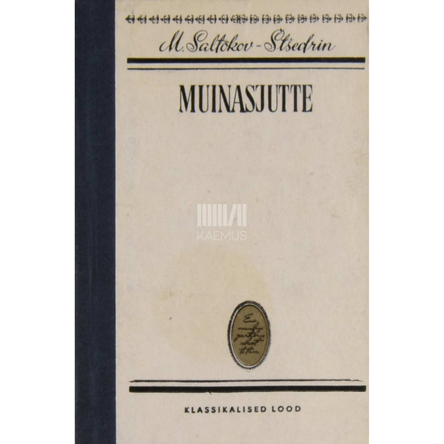 Mihhail Saltõkov-Štšedrin - Muinasjutte