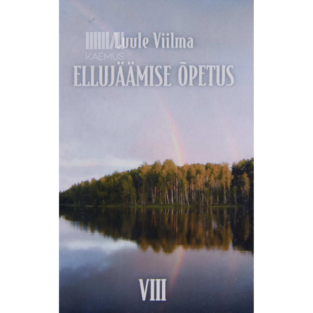 Luule Viilma - Ellujäämise õpetus 8. osa