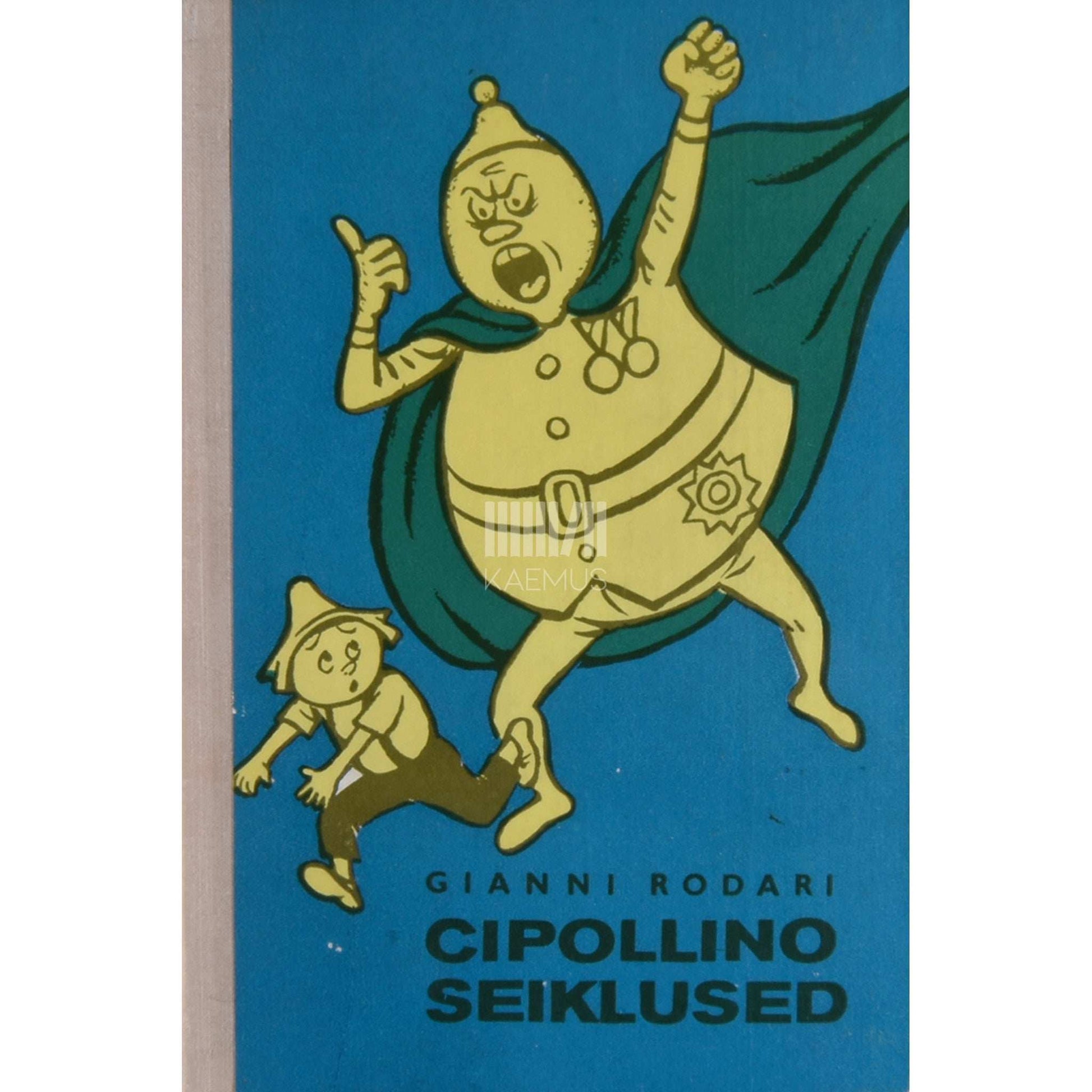Gianni Rodari - Cipollino seiklused