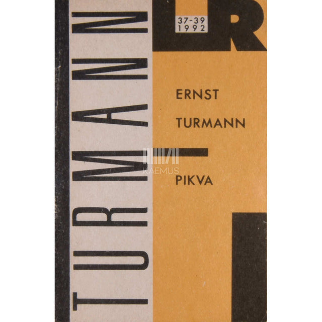 Ernst Turmann - Pikva. Baltisakslase mälestusteraamat Eestist