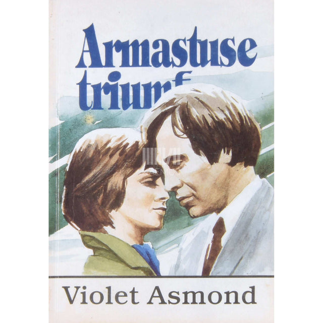 Violet Asmond - Armastuse triumf