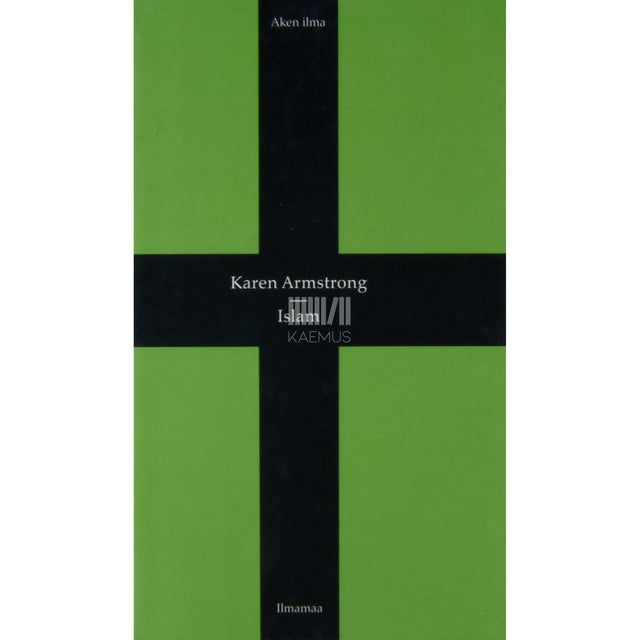 Karen Armstrong - Islam. Lühiajalugu
