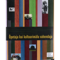 … Õpetaja kui kultuurimälu vahendaja