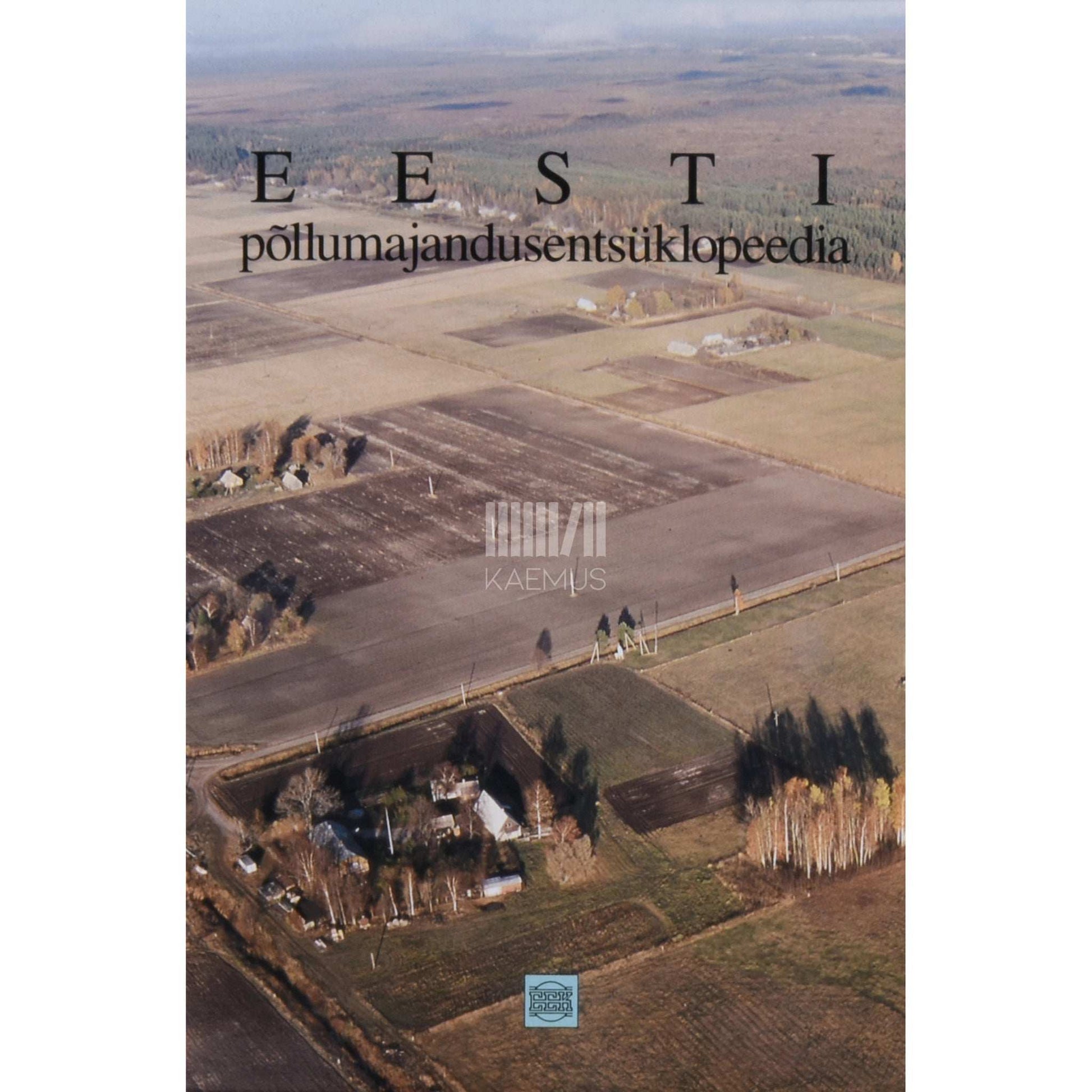 … - Eesti põllumajandusentsüklopeedia 1. osa