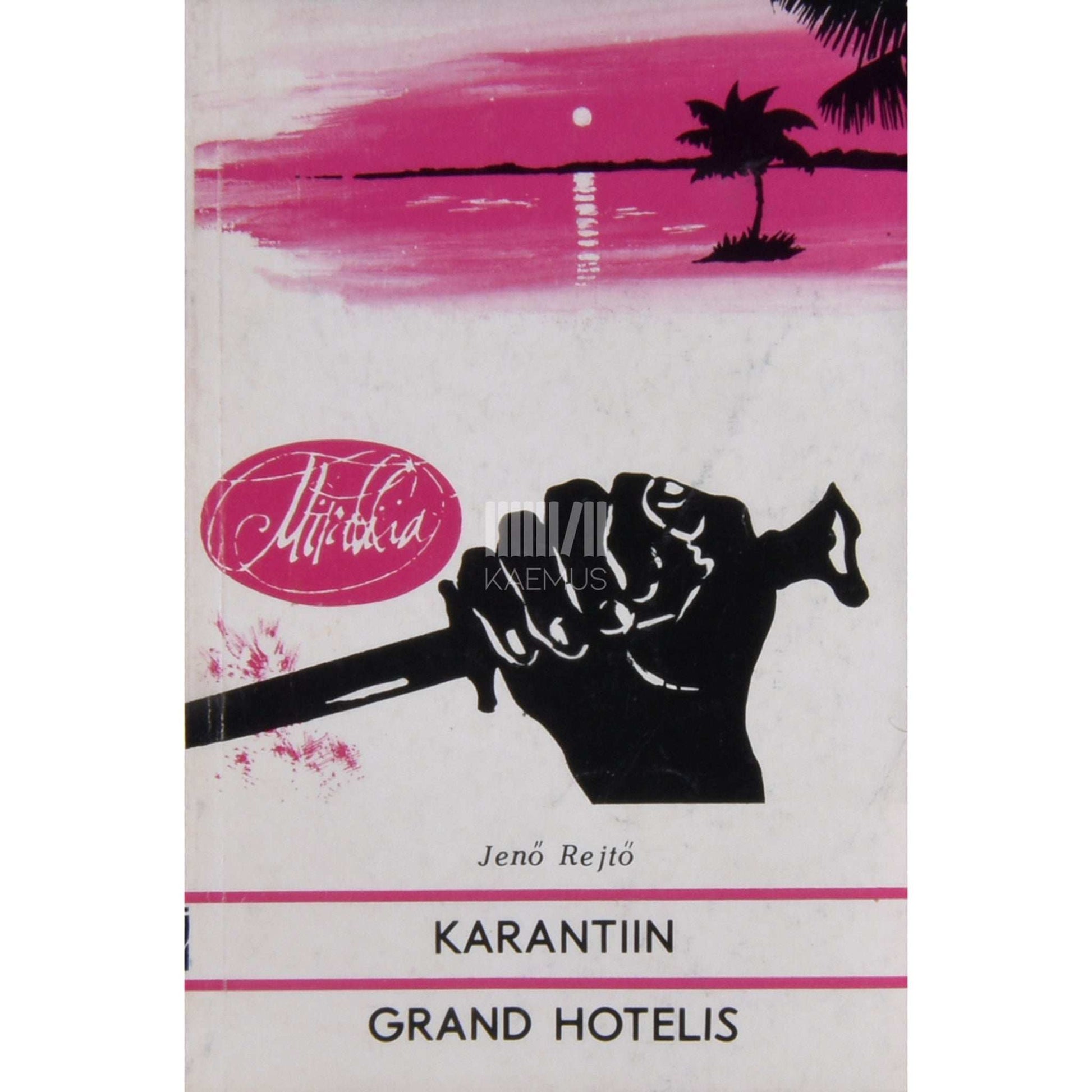 Jenő Rejtő - Karantiin Grand Hotelis