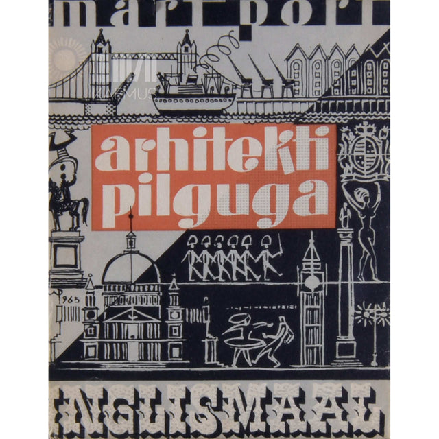 Mart Port - Arhitekti pilguga Inglismaal