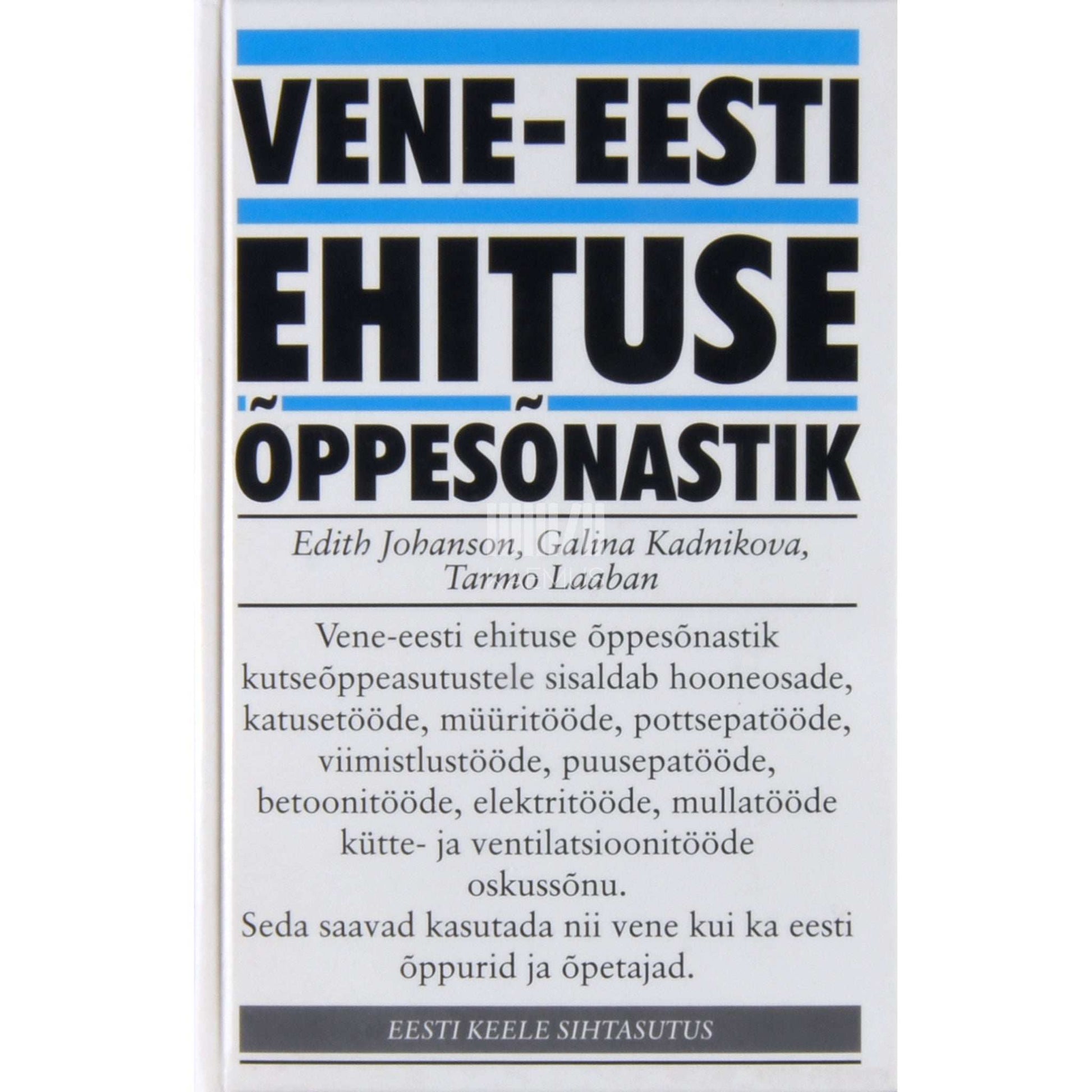 … - Ehituse õppesõnastik kutseõppeasutustele