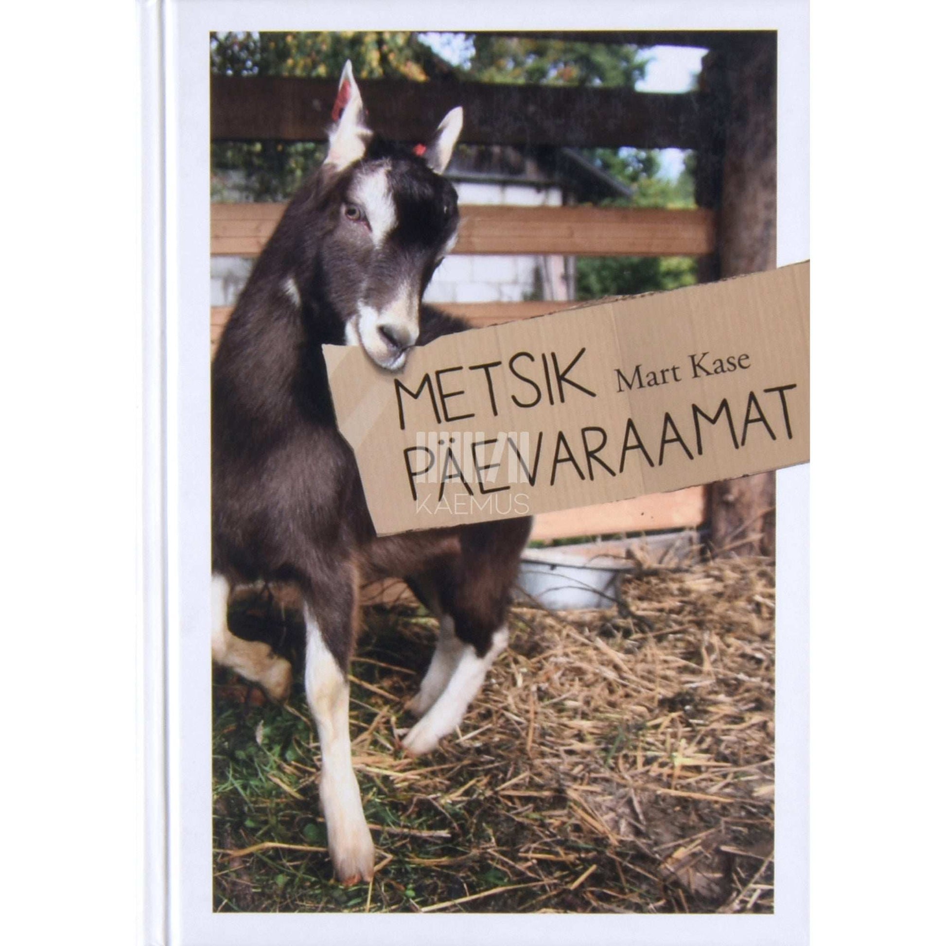 Mart Kase - Metsik päevaraamat