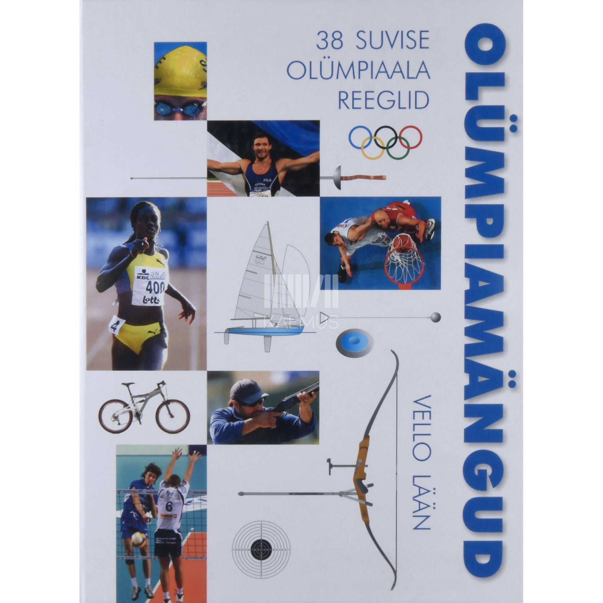 Vello Lään - Olümpiamängud. 38 suvise olümpiaala reeglid