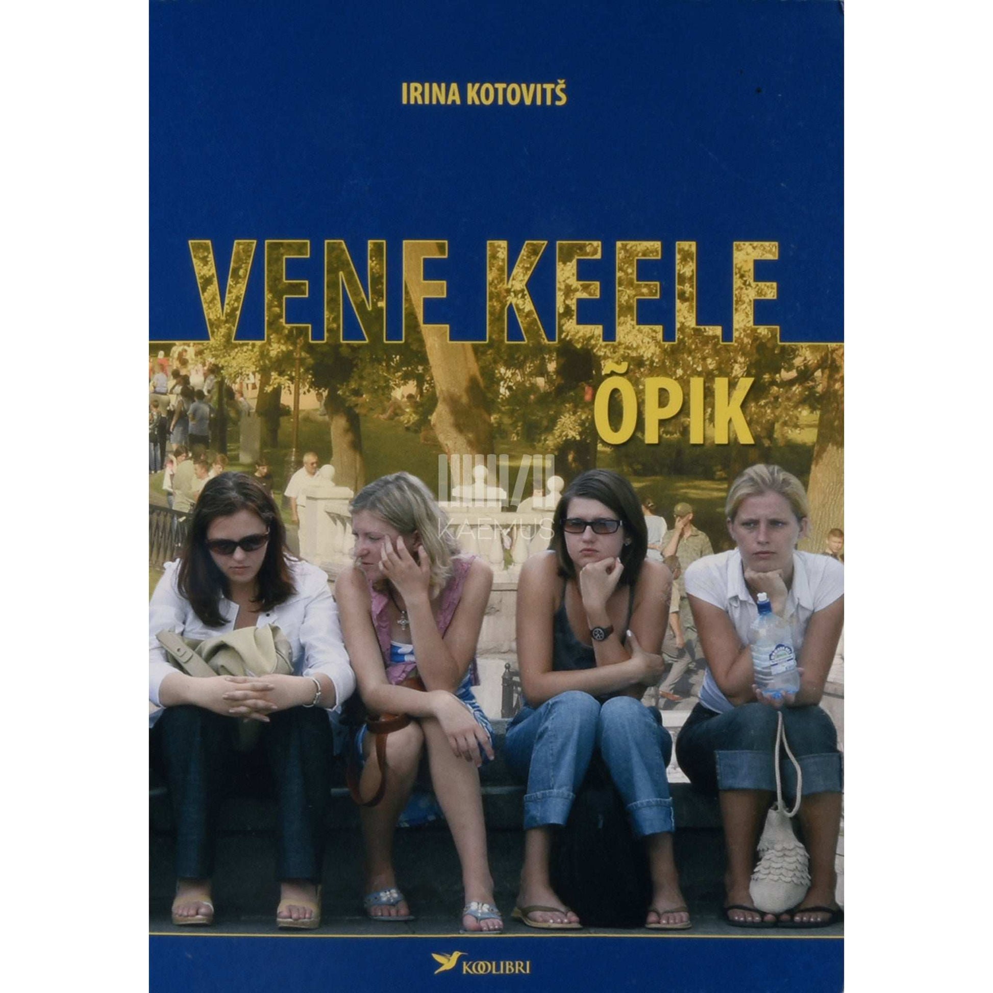 Irina Kotovitš - Vene keele õpik keeltekoolidele ja -kursustele