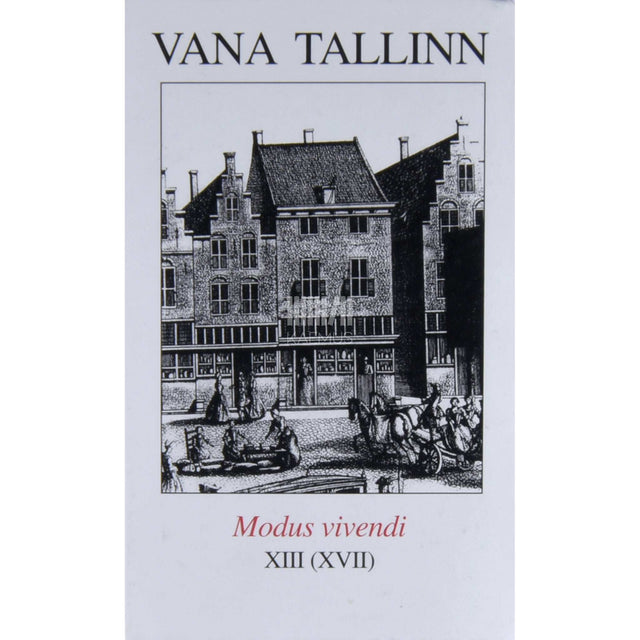 … - Vana Tallinn 13. osa