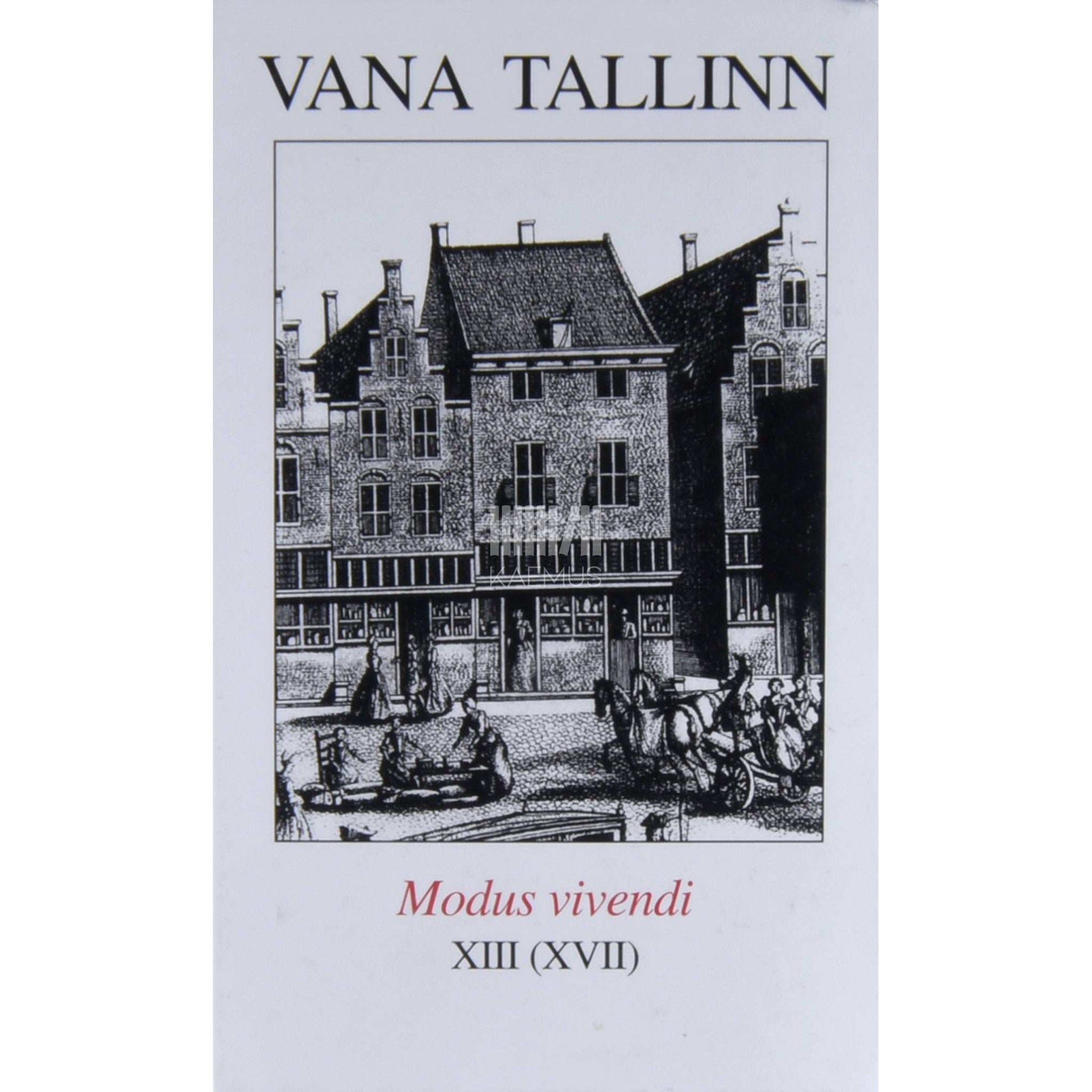 … - Vana Tallinn 13. osa