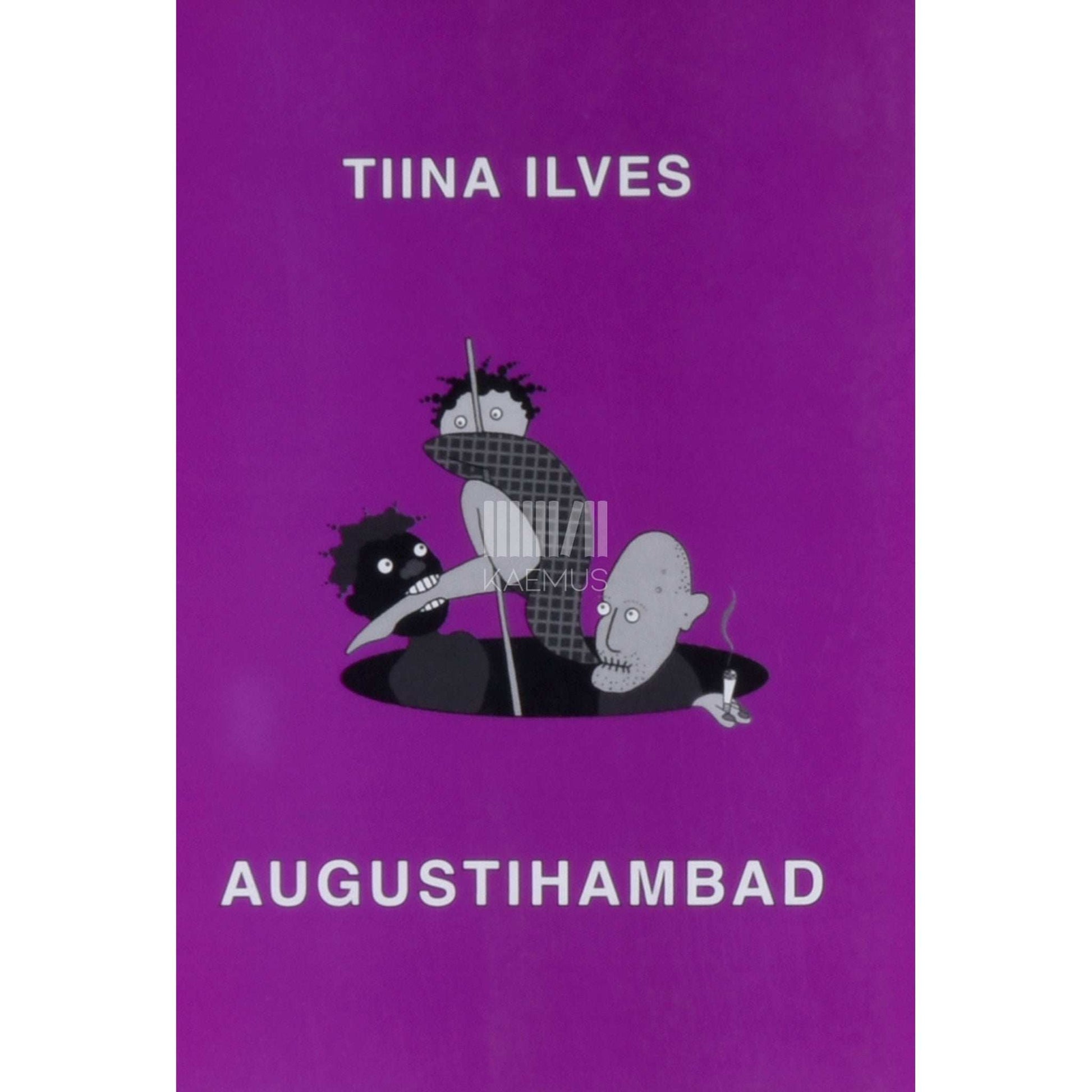 Tiina Ilves - Augustihambad