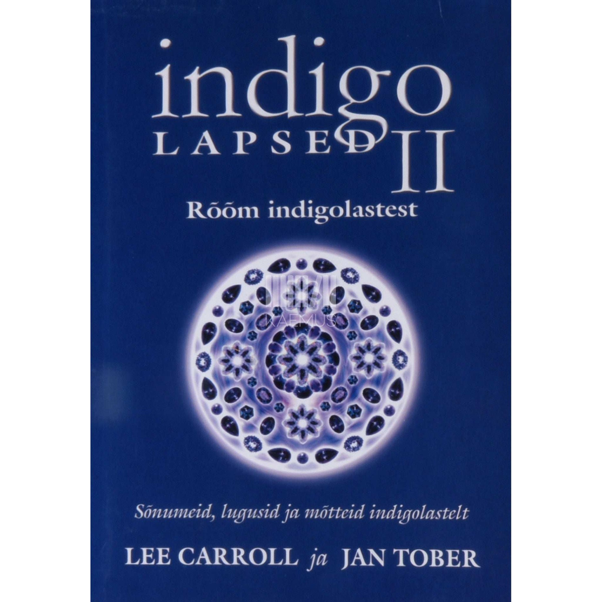 Lee Carroll - Indigolapsed 2. osa. Rõõm indigolastest sõnumeid…