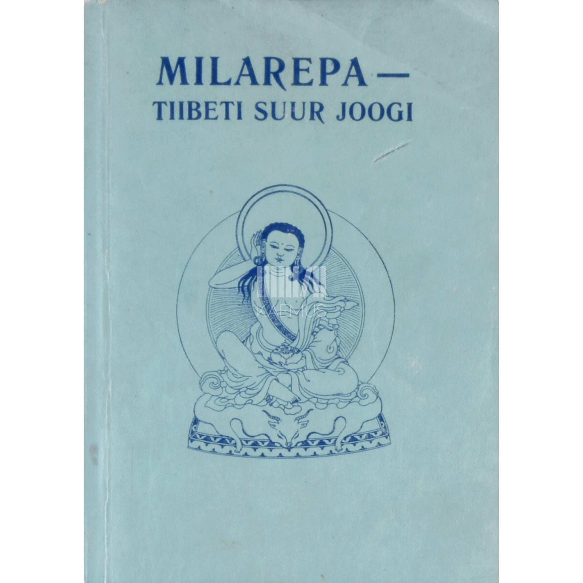 … - Milarepa - Tiibeti suur joogi