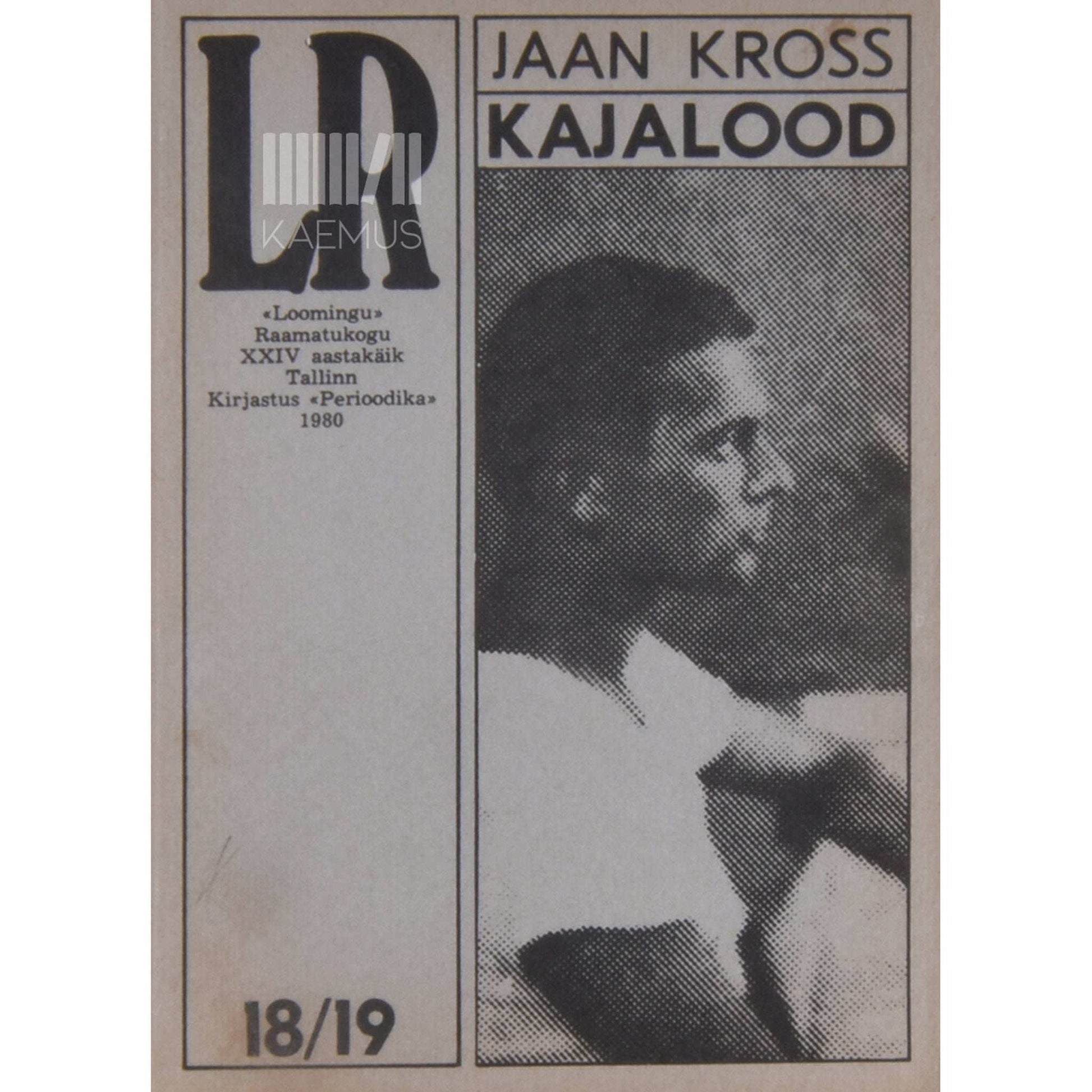 Jaan Kross - Kajalood