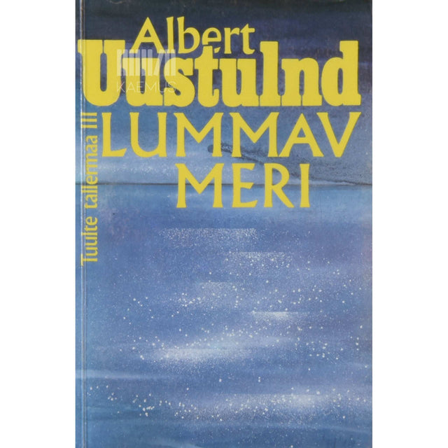 Albert Uustulnd - Lummav meri